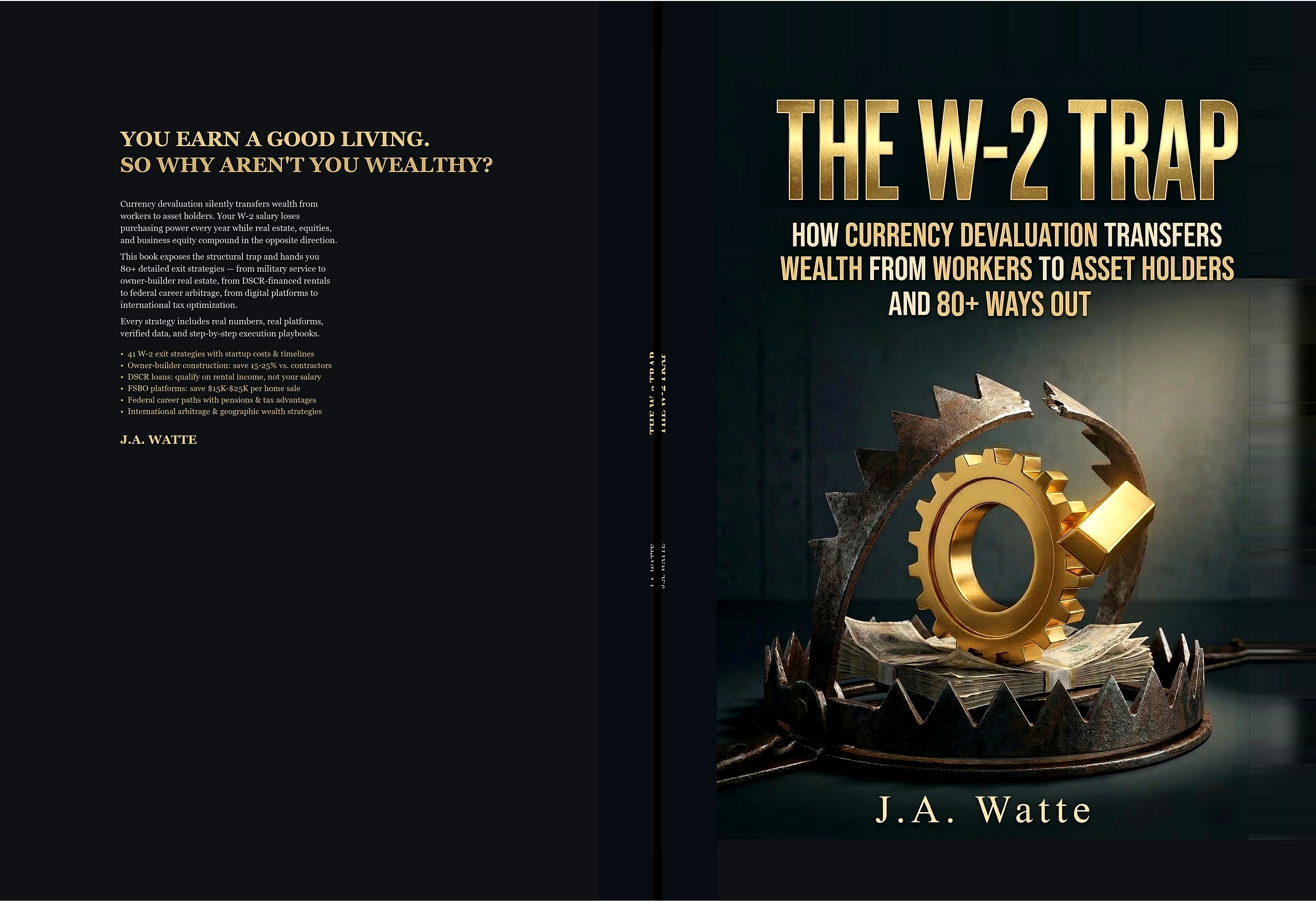 The W-2 Trap book cover — a golden gear caught in a steel bear trap, symbolizing workers trapped in the W-2 system. By J.A. Watte.